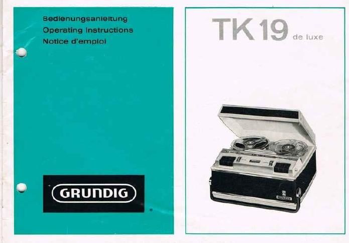 Grundig TK 19 deluxe Owners Manual