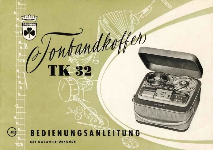 Grundig TK 32 Owners Manual