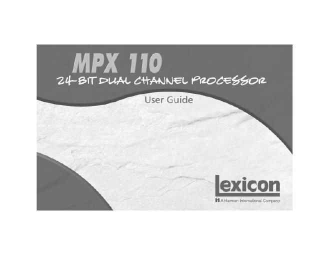 Free Audio Service Manuals - Free download lexicon MPX110 UG Rev1 US